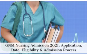Gujarat Nursing GNM ANM Admission 2021