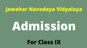 Navodaya Vidyalaya 9th Class Admission 2022