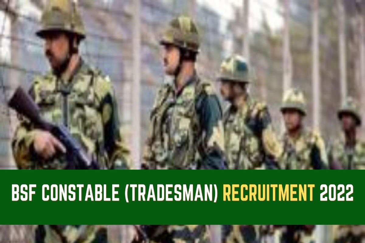 BSF Constable Tradesman Recruitment