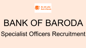 Bank Of Baroda SO Recruitment 2022