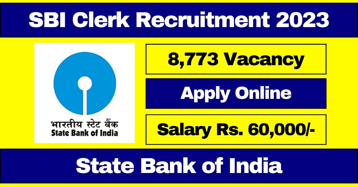 SBI Clerk Recruitment 2023 | Notification (Out) For 8773 Vacancies